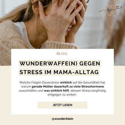 Wunderwaffe(n) gegen Stress im Mama-Alltag
